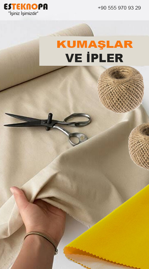 KUMAŞLAR & İPLER